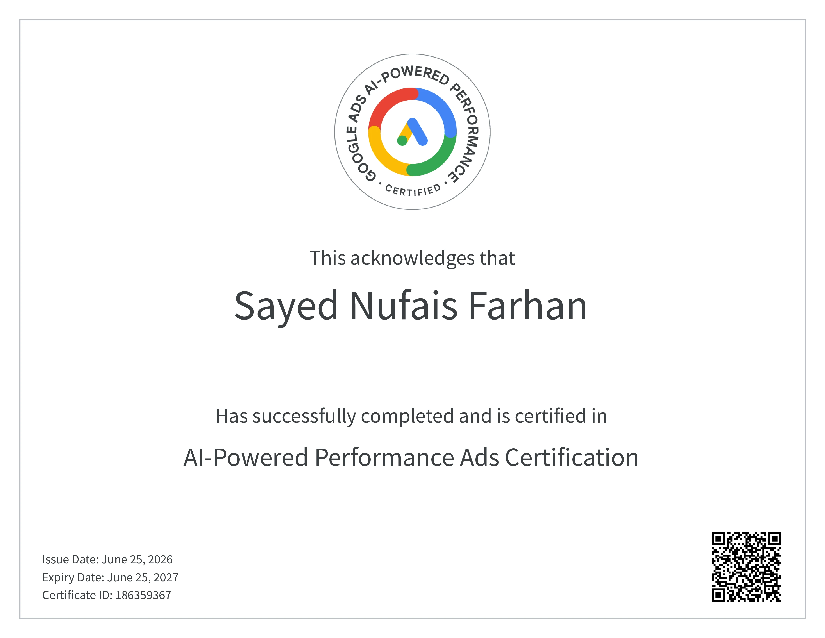 Google Ads AI-Powered Performance Ads Certification awarded to Sayed Nufais Farhan, issued June 25, 2026.