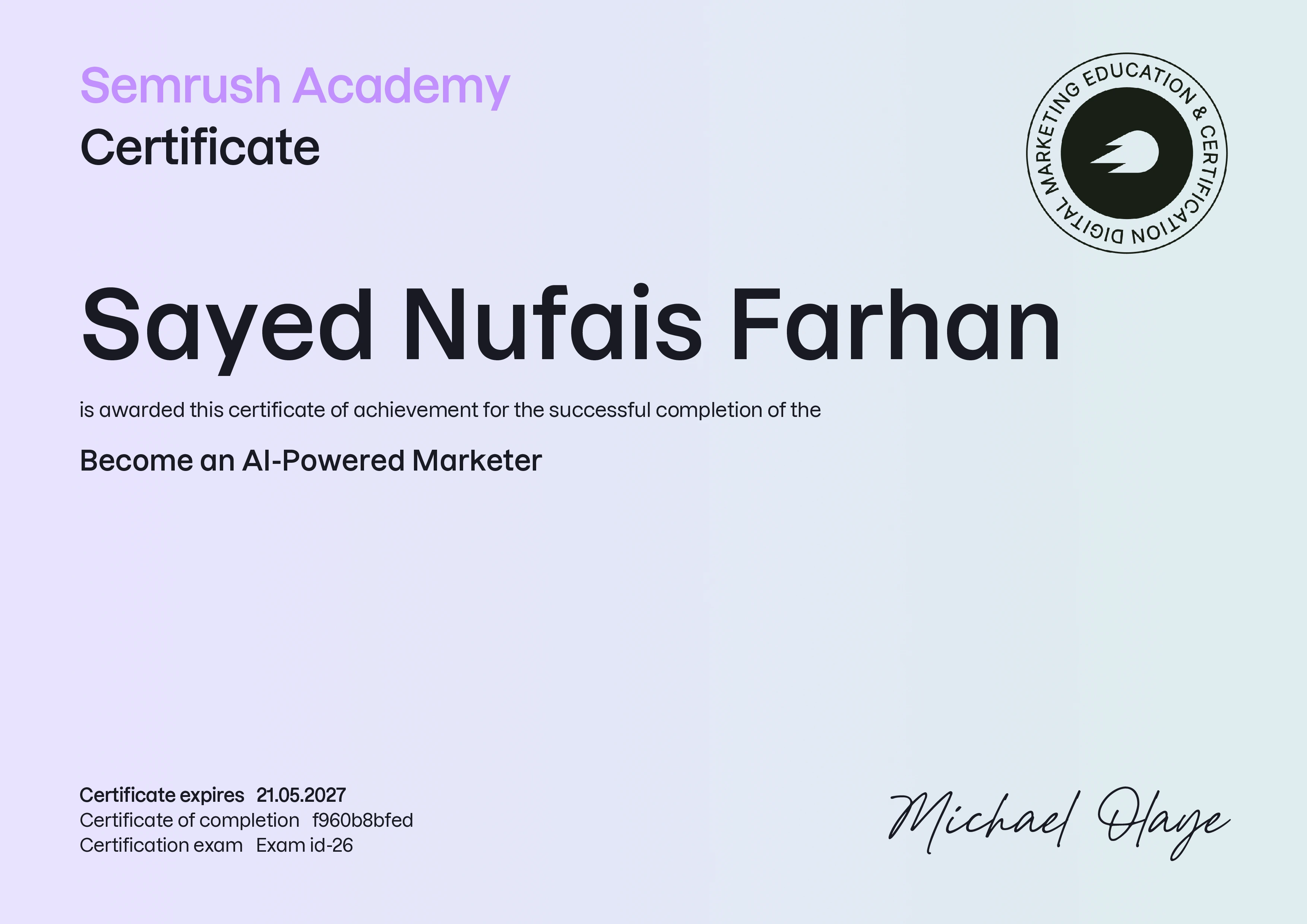 Semrush Academy certificate awarded to Sayed Nufais Farhan for completing the Become an AI-Powered Marketer course.